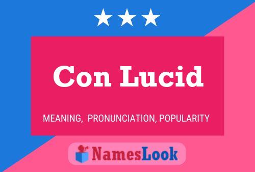 Pôster do nome Con Lucid