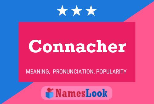 Pôster do nome Connacher