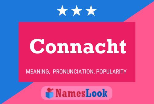 Pôster do nome Connacht