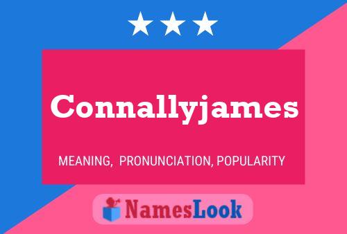 Pôster do nome Connallyjames