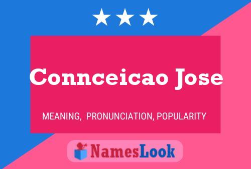 Pôster do nome Connceicao Jose