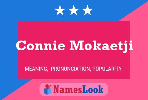 Pôster do nome Connie Mokaetji