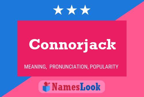 Pôster do nome Connorjack