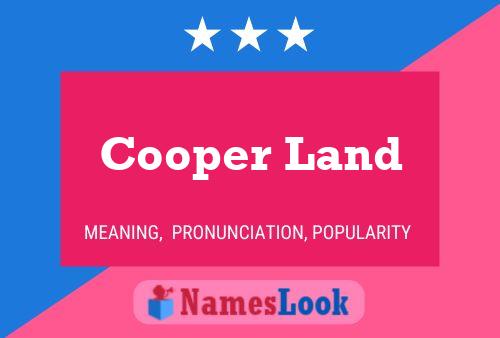 Pôster do nome Cooper Land