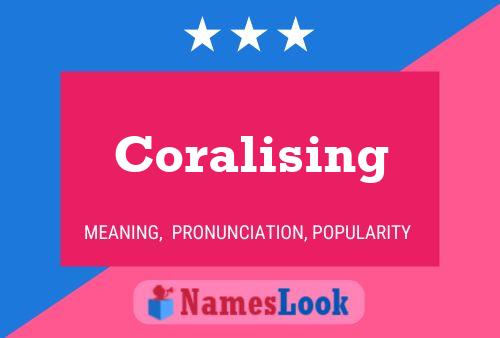 Pôster do nome Coralising