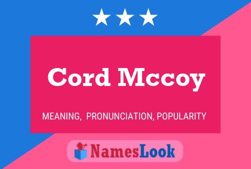 Pôster do nome Cord Mccoy