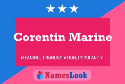 Pôster do nome Corentin Marine