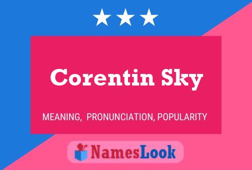 Pôster do nome Corentin Sky