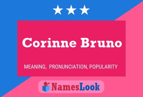 Pôster do nome Corinne Bruno