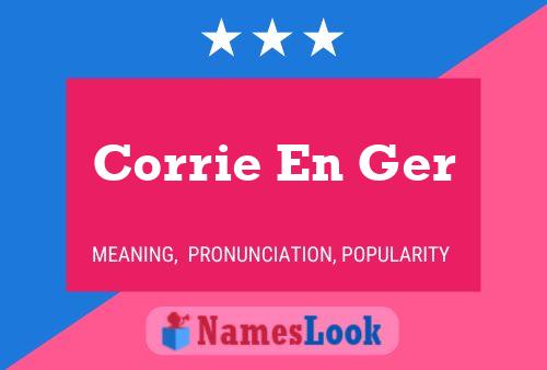 Pôster do nome Corrie En Ger