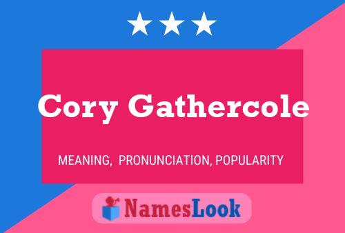 Pôster do nome Cory Gathercole