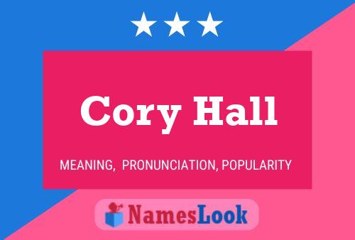 Pôster do nome Cory Hall