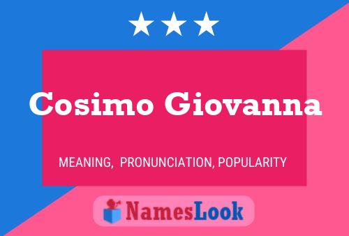 Pôster do nome Cosimo Giovanna