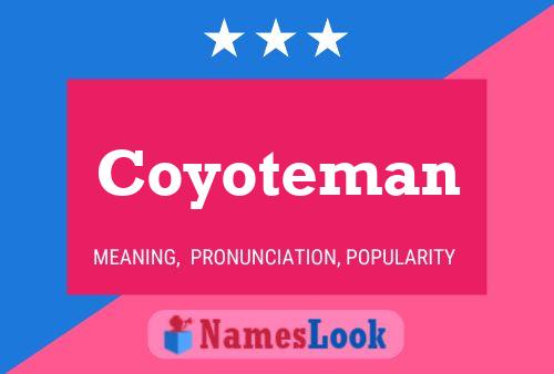 Pôster do nome Coyoteman