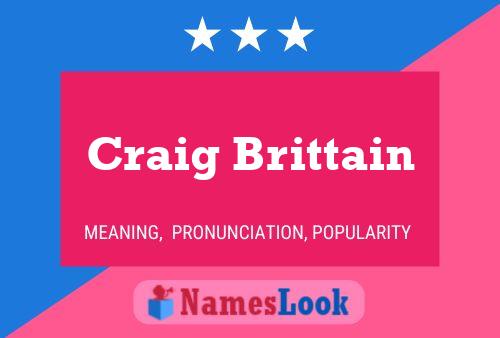 Pôster do nome Craig Brittain