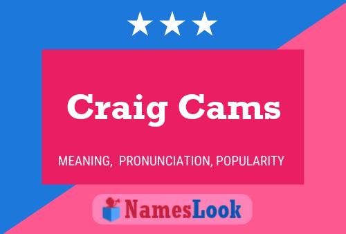 Pôster do nome Craig Cams