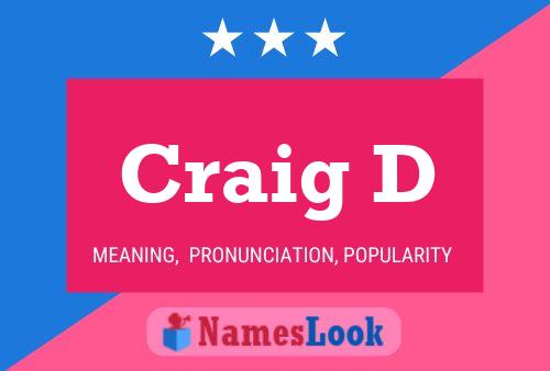 Pôster do nome Craig D