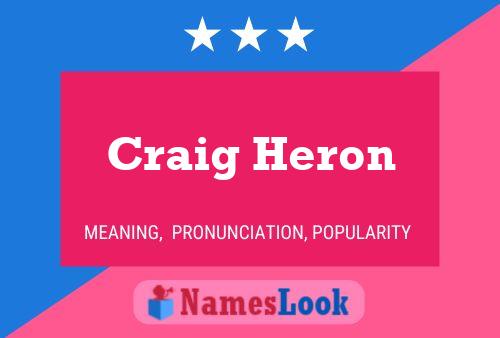 Pôster do nome Craig Heron