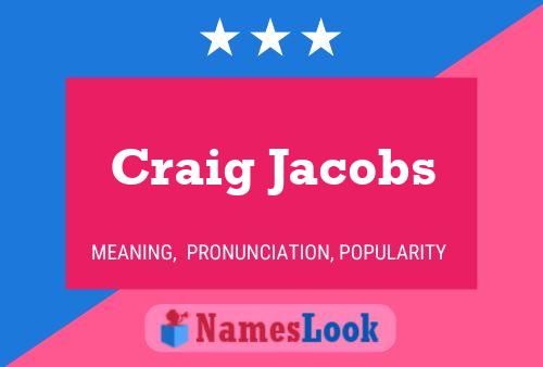 Pôster do nome Craig Jacobs