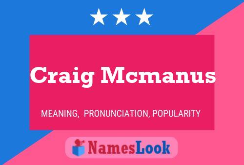 Pôster do nome Craig Mcmanus