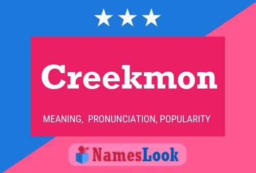 Pôster do nome Creekmon