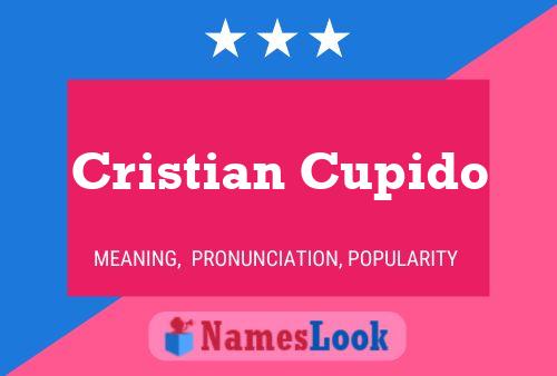 Pôster do nome Cristian Cupido