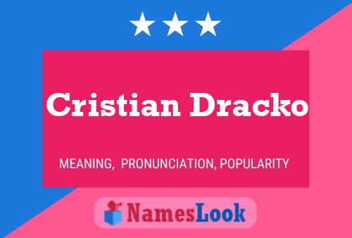 Pôster do nome Cristian Dracko