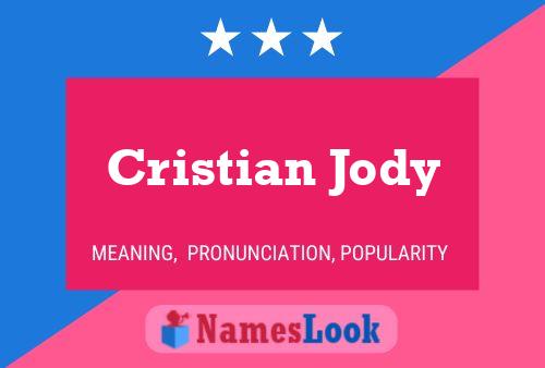 Pôster do nome Cristian Jody