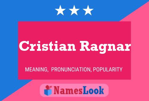 Pôster do nome Cristian Ragnar