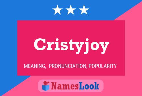 Pôster do nome Cristyjoy