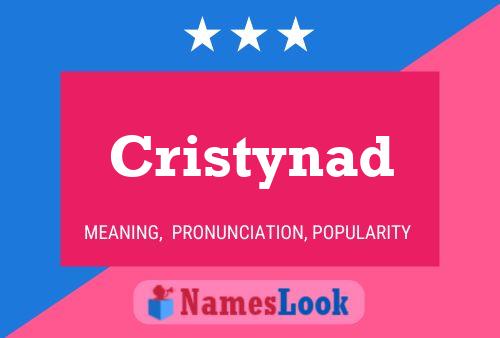 Pôster do nome Cristynad