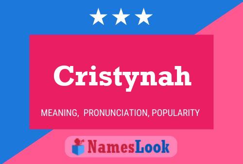 Pôster do nome Cristynah