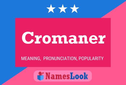 Pôster do nome Cromaner