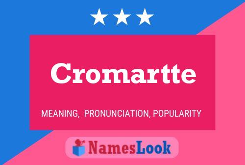 Pôster do nome Cromartte