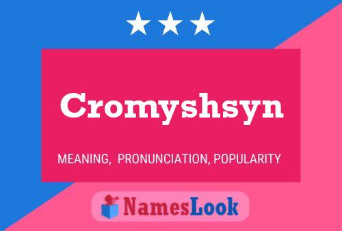 Pôster do nome Cromyshsyn