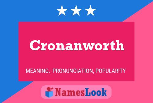 Pôster do nome Cronanworth