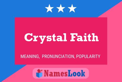 Pôster do nome Crystal Faith