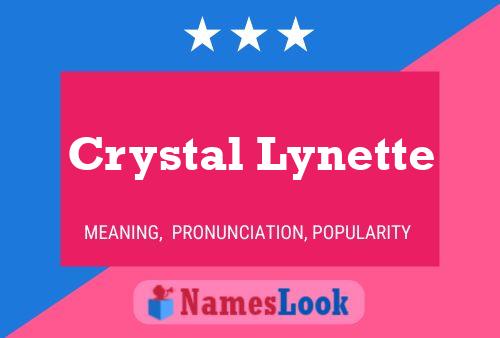 Pôster do nome Crystal Lynette