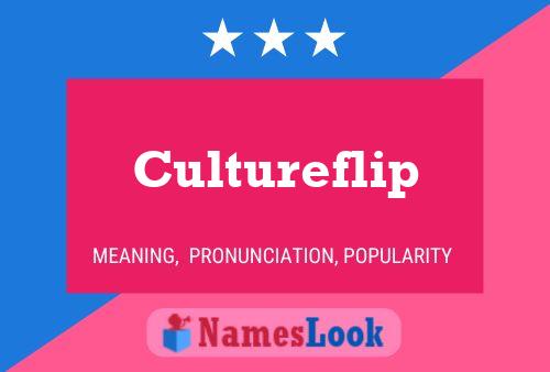 Pôster do nome Cultureflip