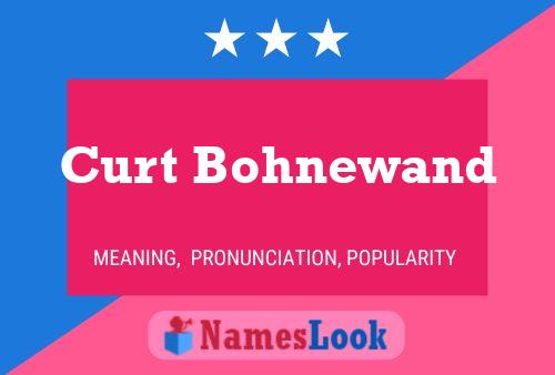 Pôster do nome Curt Bohnewand