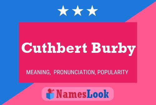 Pôster do nome Cuthbert Burby