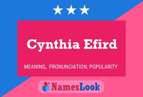 Pôster do nome Cynthia Efird