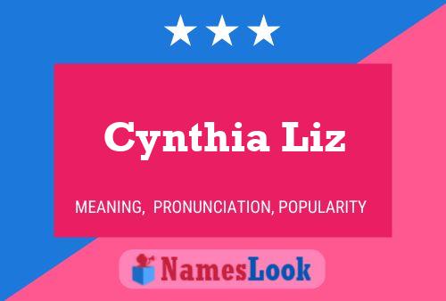 Pôster do nome Cynthia Liz