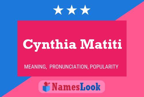 Pôster do nome Cynthia Matiti