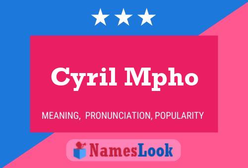 Pôster do nome Cyril Mpho