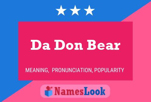 Pôster do nome Da Don Bear