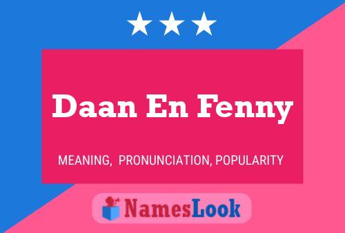 Pôster do nome Daan En Fenny