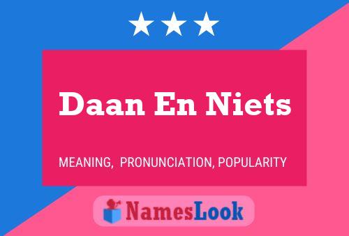 Pôster do nome Daan En Niets