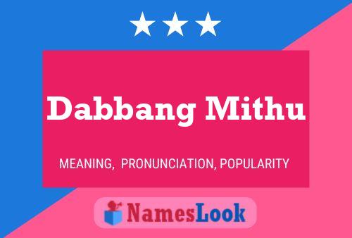 Pôster do nome Dabbang Mithu