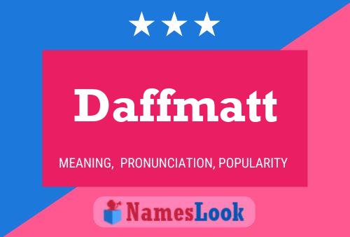 Pôster do nome Daffmatt